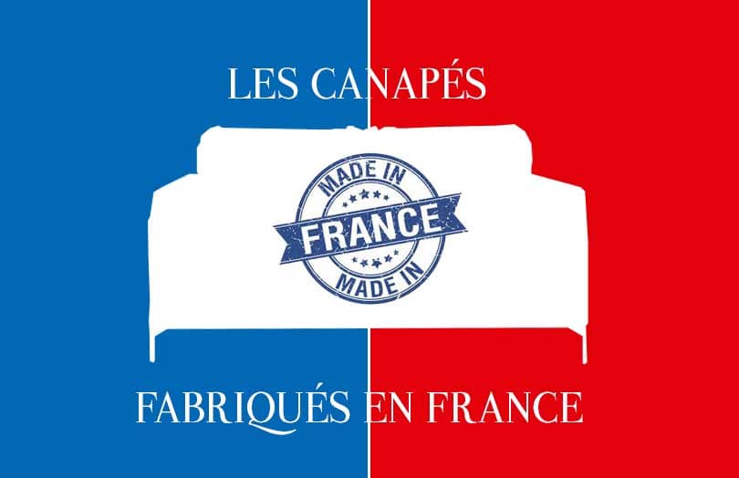 Pourquoi acheter un canapé made in France